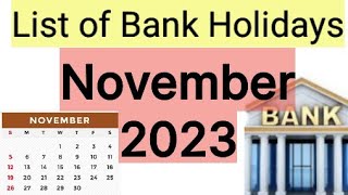 List of Bank holidays November 2023 November 2023 Bank Holidays In India [upl. by Yssenhguahs311]