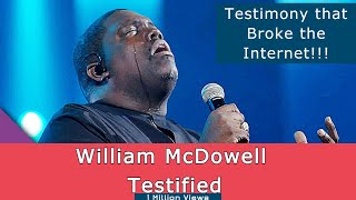 William McDowells Testimony  Worship  Withholding Nothing [upl. by Targett794]