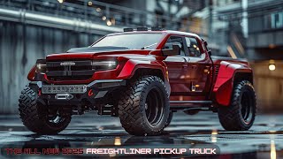 The AllNew 2025 Freightliner Pickup Truck Built for HeavyDuty Performance [upl. by Werdn830]