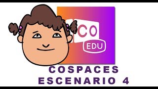 Cospaces Tutorial Introducción Escenario 4 [upl. by Nance]