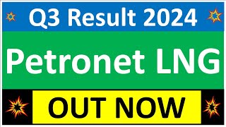 PETRONET Q3 results 2024  PETRONET results today  PETRONET Share News  PETRONET Share latest news [upl. by Enetsuj]