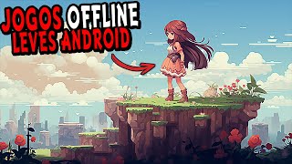 OS MELHORES JOGOS OFFLINES LEVES PARA ANDROID 2023 [upl. by Adnawyek121]