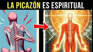 El Significado Espiritual Secreto de la Picazón que Nadie Te Ha Contado [upl. by Eibrad]