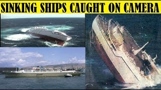 Top 10 Biggest Ships that Sank on Camera [upl. by Brennen657]