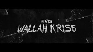 Rais  Wallah Krise Official Video [upl. by Obrien]