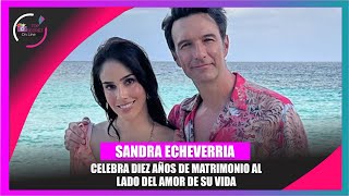 ¡Revelado el secreto de Sandra Echeverría para un matrimonio feliz [upl. by Athal]