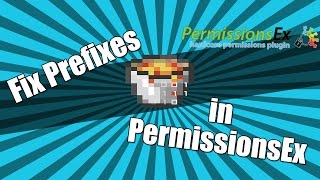 How to Fix Prefixes  Suffixes in PermissionEx for Minecraft all versions [upl. by Olonam]