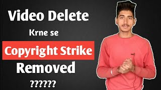 Copyright strike removed  video delete Copyright remove Truth explain [upl. by Alain]