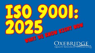 ISO 9001 2025 What We Know Right Now [upl. by Aina]