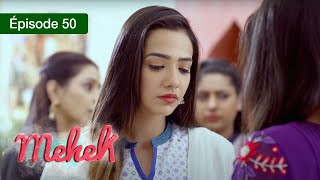 Mehek  EPS 50  Zindagi Ki Mehek  Version Française  Complet  HD [upl. by Apollo]