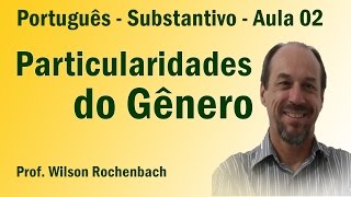 Substantivo  Particularidades do Gênero [upl. by Mays]