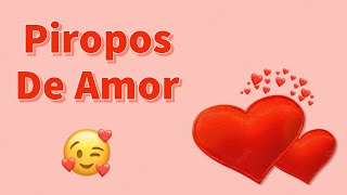 Geniales Piropos de Amor ❤😊 [upl. by Doble]