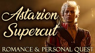 BG3 Astarion Supercut  Complete Romance and Personal Quest  All Acts All Dialogue Options [upl. by Anaizit]