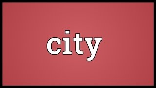 City Meaning [upl. by Still]