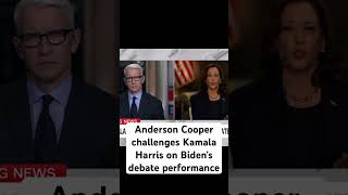 Anderson Cooper challenges Kamala Harris on Joe Biden’s debate performance [upl. by Alleyn]