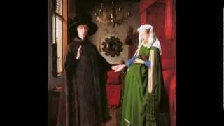 Van Eyck The Arnolfini Portrait [upl. by Rutherfurd170]