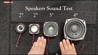 2 inch speaker  3 inch speaker  4 inch Sub Woofer  Full Range Speaker  Complete Sound Testing [upl. by Alper]