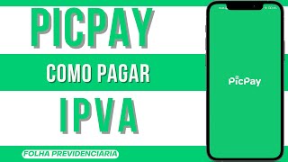 IPVA 2022 PICPAY veja como parcelar seu IPVA no App PicPay ATÉ 12X [upl. by Bea885]