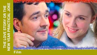 The love Story or The New Year Practical Joke Film Comedy English Subtitles [upl. by Eiliah]