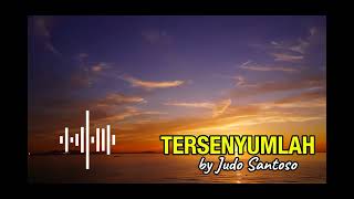 TERSENYUMLAH  Original Song [upl. by Ttergram]