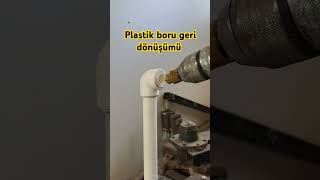 Plastik boru geri dönüşümü işeyararşeyler kendindeyapabilirsin gerigonusum basiticatlar [upl. by Skippy]