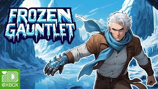 FrozenGauntlet Gameplay Trailer [upl. by Eybbob]