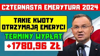 🔴CZTERNASTA EMERYTURA 2024 TAKIE KWOTY OTRZYMAJĄ EMERYCI TERMINY WRZEŚNIOWYCH WYPŁAT [upl. by Dace]