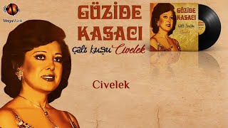 Güzide Kasacı  Civelek Official Audio  Analog Master [upl. by Aneekas]