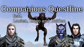 Companions Questline  feat Lucien Inigo and Kaidan [upl. by Ettesus]