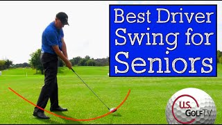 The Best Driver Swing for Seniors is So Easy to Learn [upl. by Hooge]