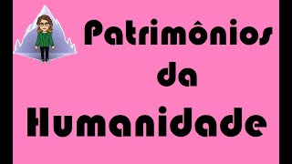 Patrimônios da Humanidade [upl. by Caryn36]