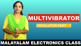 MULTIVIBRATOR MALAYALAM CLASS OSCILLATOR PART  7 [upl. by Kyla]