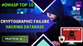 Cryptographic Failure Vulnerability Practical  Owasp Top 10 [upl. by Rudyard446]