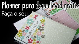 PLANNER GRATUITO PARA DOWNLOAD FacÌ§a o seu [upl. by Utir]