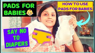 Types of Baby DIAPERS  Say NO to Diapers  How to Use Nappy Pads for Babies TEDDY Nappy Pad Review [upl. by Fayette]