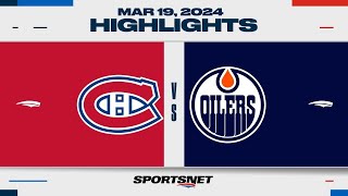 NHL Highlights  Oilers vs Canadiens  March 19 2024 [upl. by Kung]