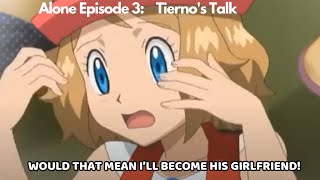 Amourshipping OneShot Series Alone Episode 3 Tiernos Talk [upl. by Evans704]