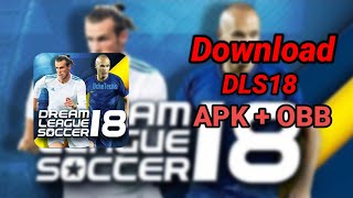 How Dream leaguer soccer 2018 mod apk obb Download DLS18 [upl. by Kazim289]