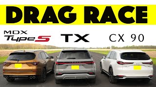 Lexus TX500h vs Mazda CX90 PHEV vs Acura MDX Type S Gone in 14 Seconds Drag and Roll Race [upl. by Kampmeier]