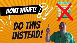 Dont Thrift Better Ways To Find Profitable Inventory For Your Amazon amp eBay Reselling Business [upl. by Pretrice]