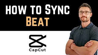 ✅ How To Sync Beat in CapCut PC Full Guide [upl. by Cosimo666]