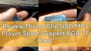 Review Mirror Clip USB MP3 Player Sport Support 8GB TF Card Portable Mini Music Media Player【Huiten [upl. by Meave]