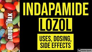 Indapamide Lozol  Uses Dosing Side Effects [upl. by Seraphina]