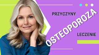 Osteoporoza 🤍 Przyczyny 🤍 Objawy 🤍 Badanie 🤍 Leczenie [upl. by Sigismondo]