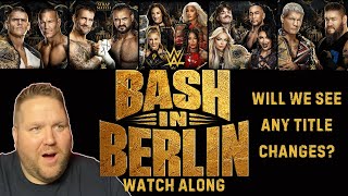 WWE Bash In Berlin Watch Along Will We A Title Change [upl. by Einttirb]