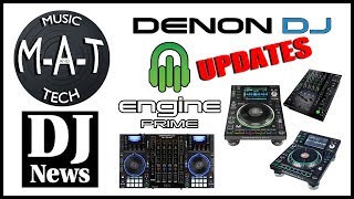 Denon DJ Engine Prime SC5000 amp MCX8000 Update  The MAT [upl. by Aihsekin892]