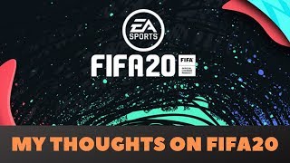 My Thoughts After Playing FIFA 20 [upl. by Oilisab856]