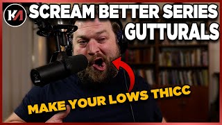 SCREAM BETTER Enhancing your GUTTURALS [upl. by Ramsden]