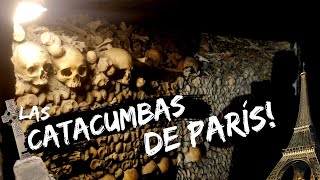 Los SECRETOS de las CATACUMBAS de PARÍS 🇫🇷Francia [upl. by Amethist777]