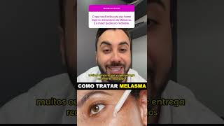 COMO TRATAR MELASMA  heitorcruzsaudeestetica [upl. by Poulter]